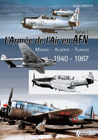 L'Arme de l'Air en AFN - Jean CROSNIER